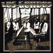 Spanish Grease , Los Gordos