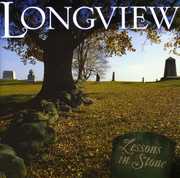 Lessons in Stone , Longview