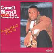 You Can Make It , Carnell Murrell