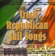 Irish Republican Jail Songs , Various Artists
