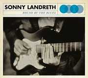 Bound By the Blues , Sonny Landreth
