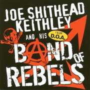 Band of Rebels , Joe Shithead Keithley