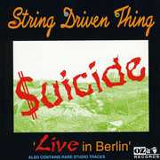 Suicide: Live in Berlin [Import] , String Driven Thing
