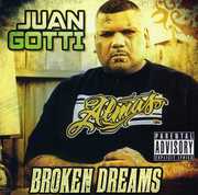 Broken Dreams , Juan Gotti