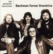 Definitive Collection , Bachman-Turner Overdrive
