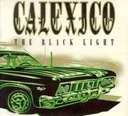 Black Light , Calexico