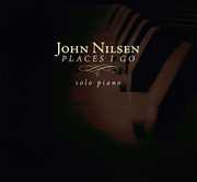 Places I Go , John Nilsen