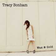 Wax & Gold , Tracy Bonham