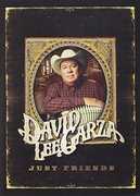 Just Friends , David Lee Garza