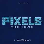Pixels (Original Soundtrack) , Soundtrack