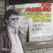 Travelin with the Blues , Tom McFarland