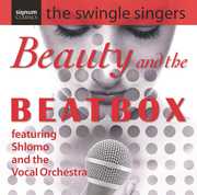 Beauty & the Beatbox , The Swingle Singers