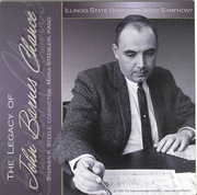 Legacy of John Barnes Chance , Illinois State University Wind Symphony