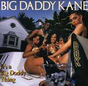It's a Big Daddy Thing , Big Daddy Kane