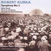 Symphonic Epilogue After Shakespeare / Symphony 2 , Robert Kura