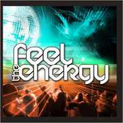 Feel the Energy / Various , Various Artists