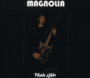 Tank Sjalv , Magnolia