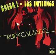 Salsa en los Infiernos , Rudy Calzado