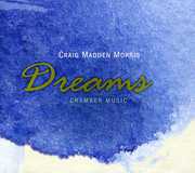 Dreams: Chamber Music