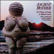Ancient Mother , Robert Gass