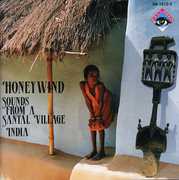 Sounds from a Santal Vill , Honeywind