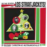 Tis the Season for , Los StraitJackets