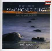 Symphonic Elegy: Works for String Orchestra , Ernst Kovacic
