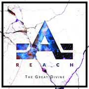 Great Divine , Reach
