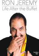Ron Jeremy: Life After the Buffet , Ron Jeremy