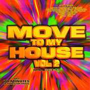 Move to My House 2 /  Various , Various Artists