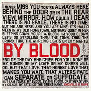 By Blood , Shovels & Rope