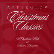 Afterglow Christmas Classics , The Afterglow