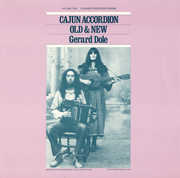Cajun Accordion, Old and New, Vol. 2: Instruction , G rard D le
