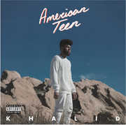American Teen [Explicit Content] , Khalid