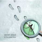 Step in 2 My World , Seven Steps to the Green Door