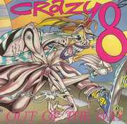 Out of the Way , Crazy 8s
