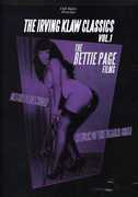 The Irving Klaw Classics: Volume 1: The Bettie Page Films 