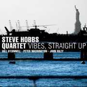 Vibes, Straight Up , Steve Hobbs
