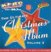 Ultimate Christmas Album Vol.4: KFRC 99.7 FM San Francisco , Various Artists