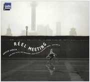 Reel Meeting , Garcia