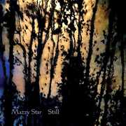 Still , Mazzy Star