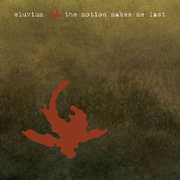 Motion Makes Me Last , Eluvium