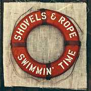 Swimmin Time , Shovels & Rope