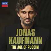 Age of Puccini , Jonas Kaufmann