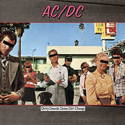 Dirty Deeds Done Dirt Cheap , AC/DC