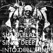 Sharp Blade Sinks Deep Into Dull Minds , Defeatist