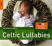 The Rough Guide To Celtic Lullabies , Various Artists