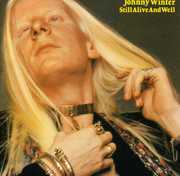 Still Alive and Well , Johnny Winter