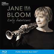 Early Americans , Jane Ira Bloom