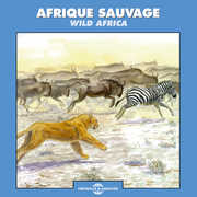 Afrique Sauvage / Wild Africa , Nature Sounds